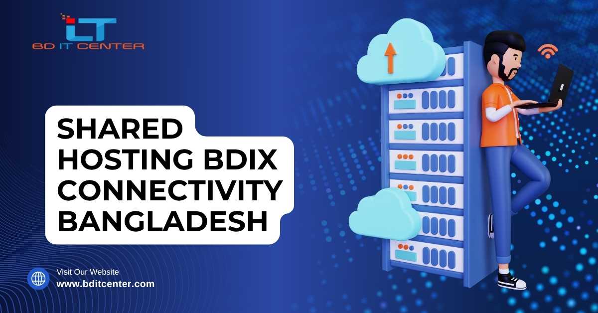 BDIX Connectivity সহ Shared Hosting Bangladesh | BD IT CENTER