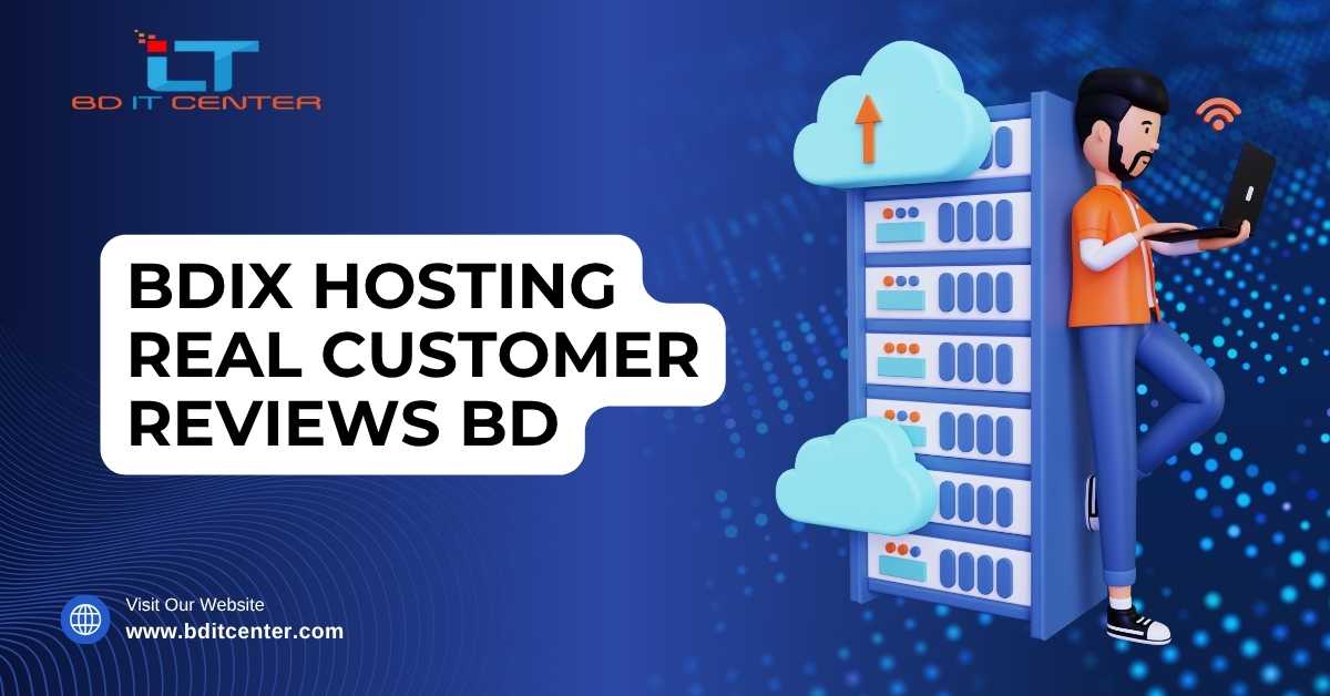 BDIX Hosting Real Customer Reviews BD – Best BDIX Hosting Provider in Bangladesh