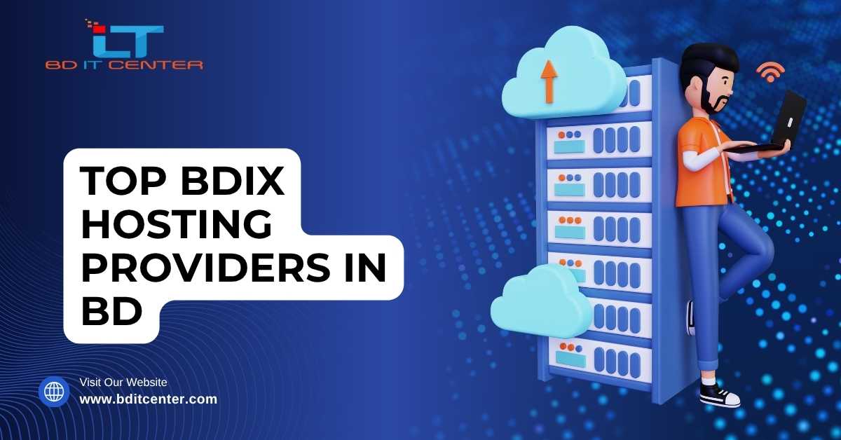 Top BDIX Hosting Providers in BD – Best Features & Pricing 2025