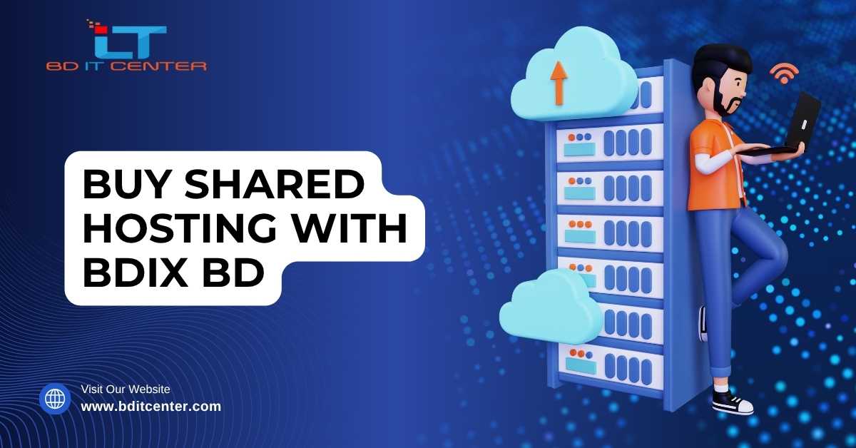 Buy Shared Hosting with BDIX BD – Best Price & Top Features