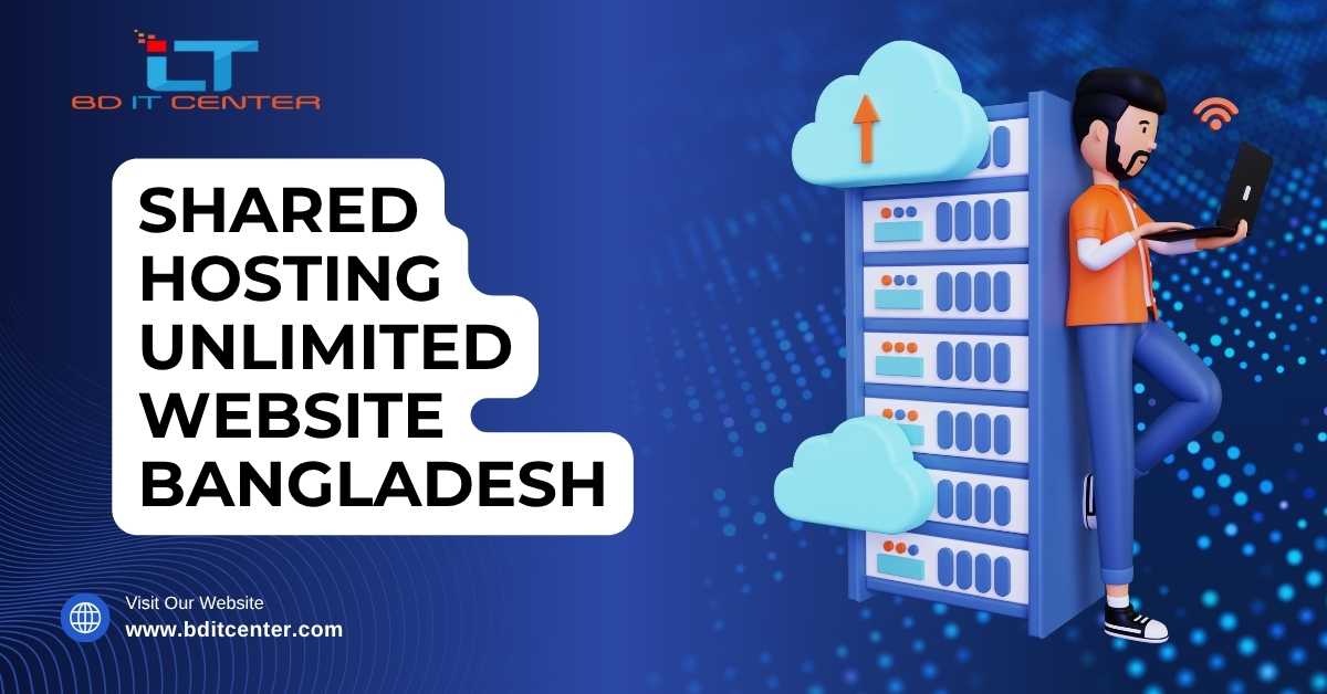 Shared Hosting Unlimited Website in Bangladesh | BD IT CENTER