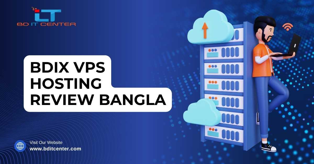 BDIX VPS Hosting Review Bangla | Best VPS in Bangladesh