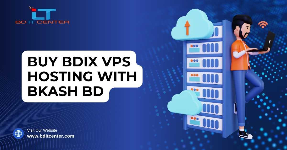 Buy BDIX VPS Hosting with bKash in Bangladesh