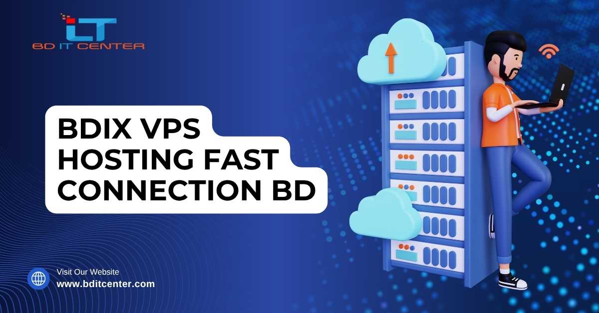 BDIX VPS Hosting Fast Connection BD | Best VPS in Bangladesh