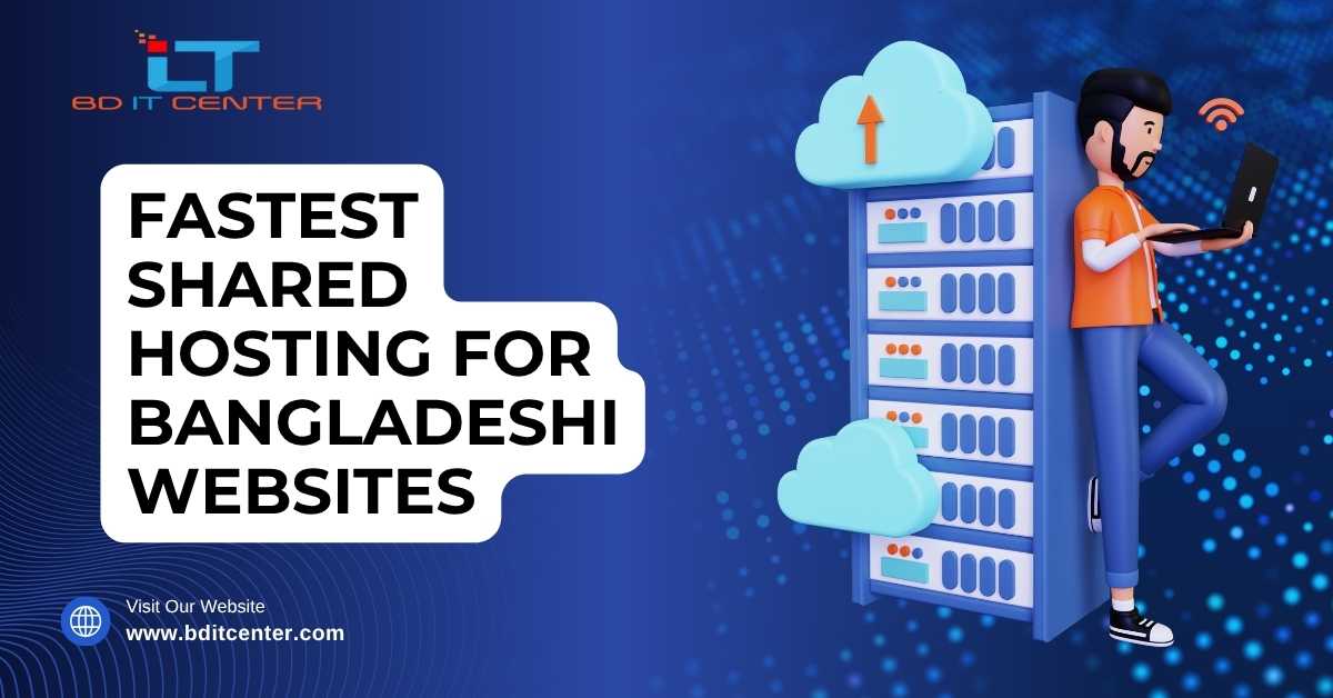 Fastest Shared Hosting for Bangladeshi Websites