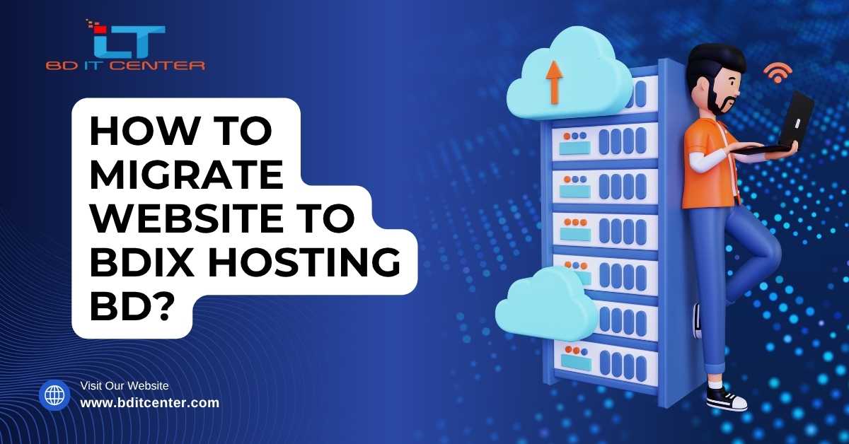 How to Migrate Website to BDIX Hosting in Bangladesh