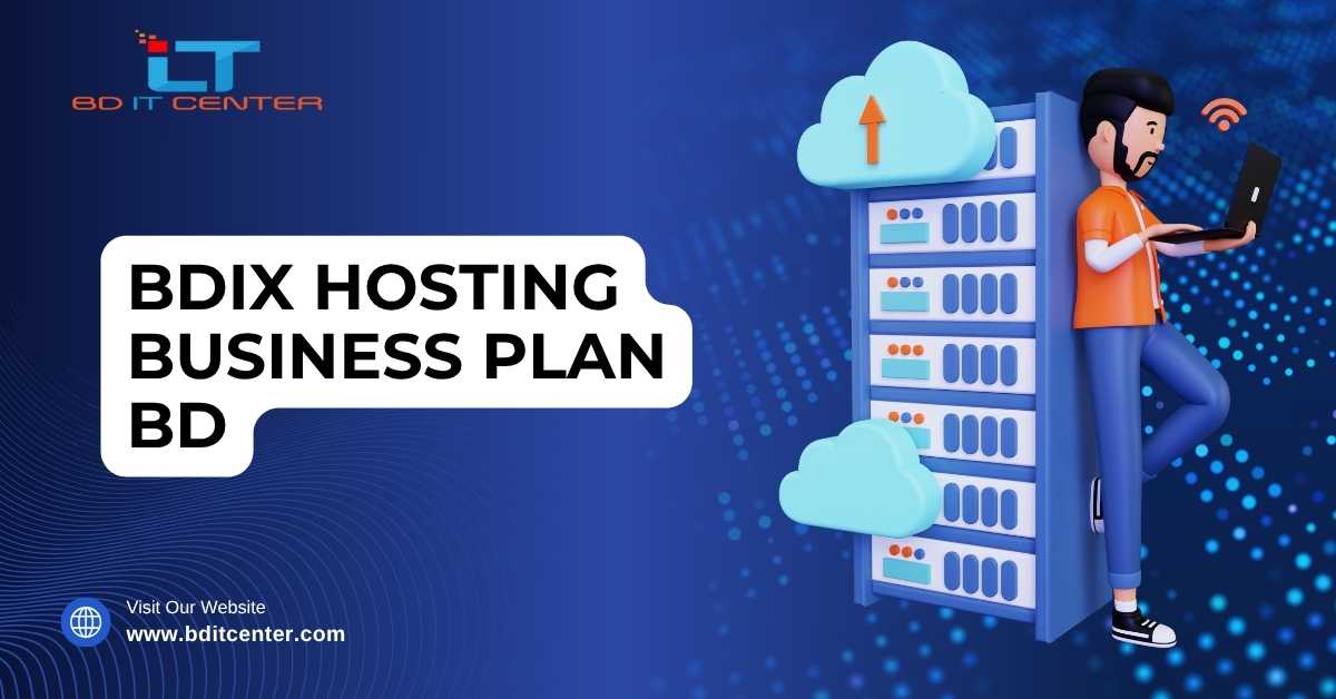 BDIX Hosting Business Plan BD – Best Price & Features