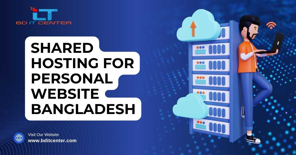 Shared Hosting for Personal Website in Bangladesh