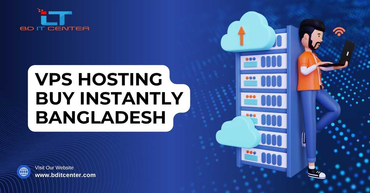 VPS Hosting Buy Instantly in Bangladesh – BD IT CENTER