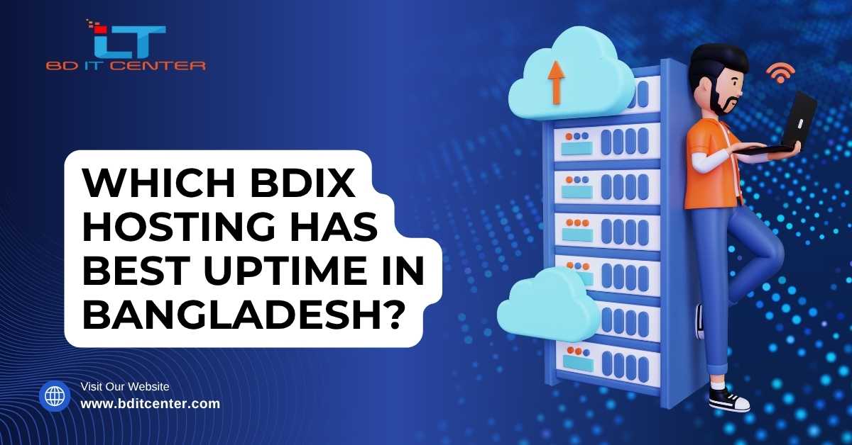 Best BDIX Hosting with 99.9% Uptime in Bangladesh