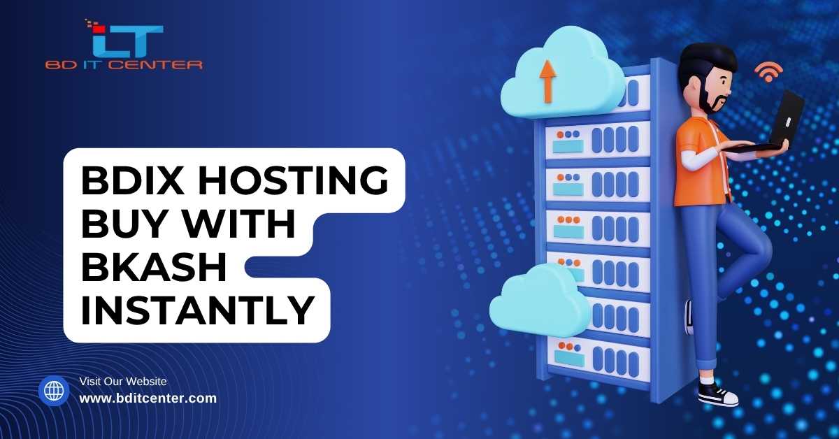 BDIX Hosting Buy with bKash Instantly – BD IT CENTER