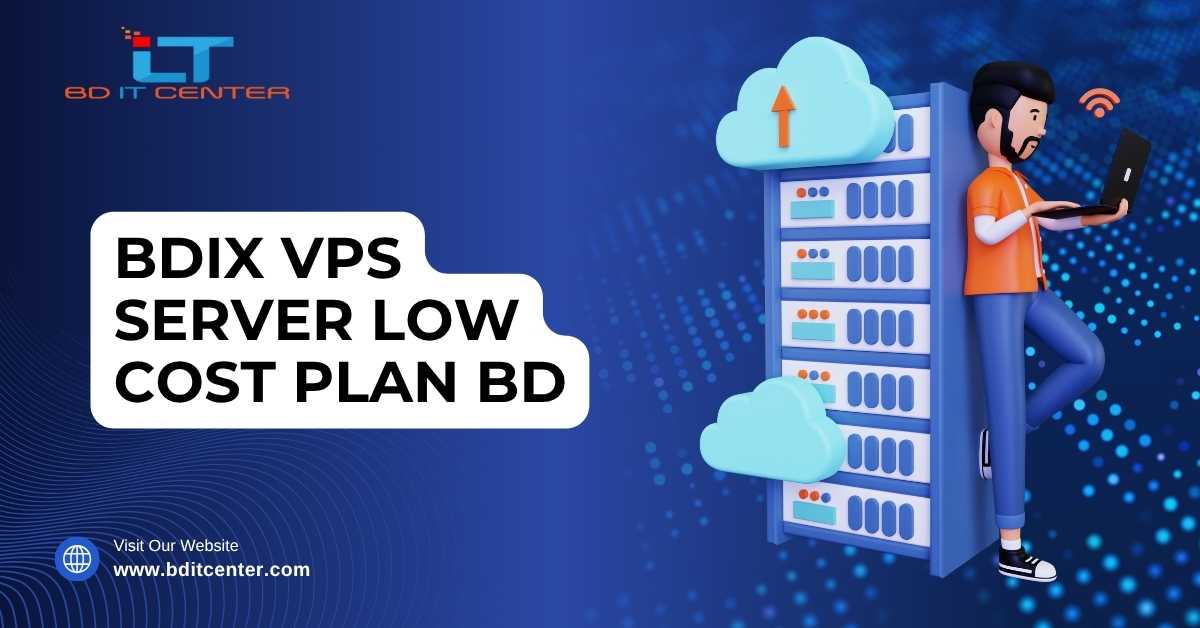 BDIX VPS Server Low Cost Plan BD – Best Hosting in Bangladesh