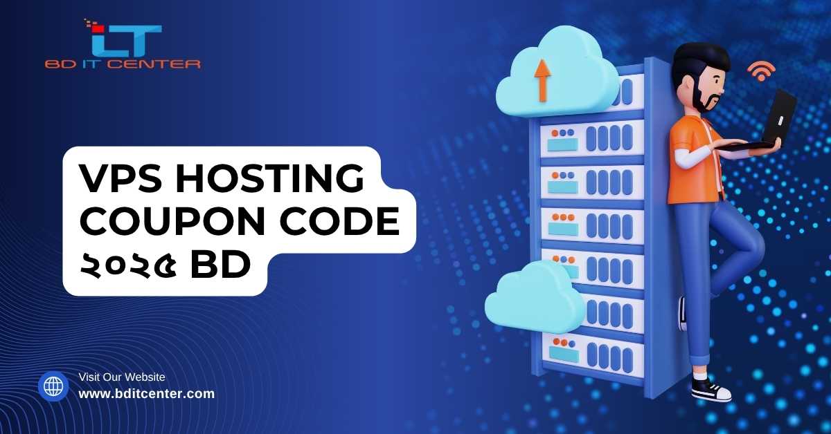 VPS Hosting Coupon Code ২০২৫ BD – Best Price & Discount Deals