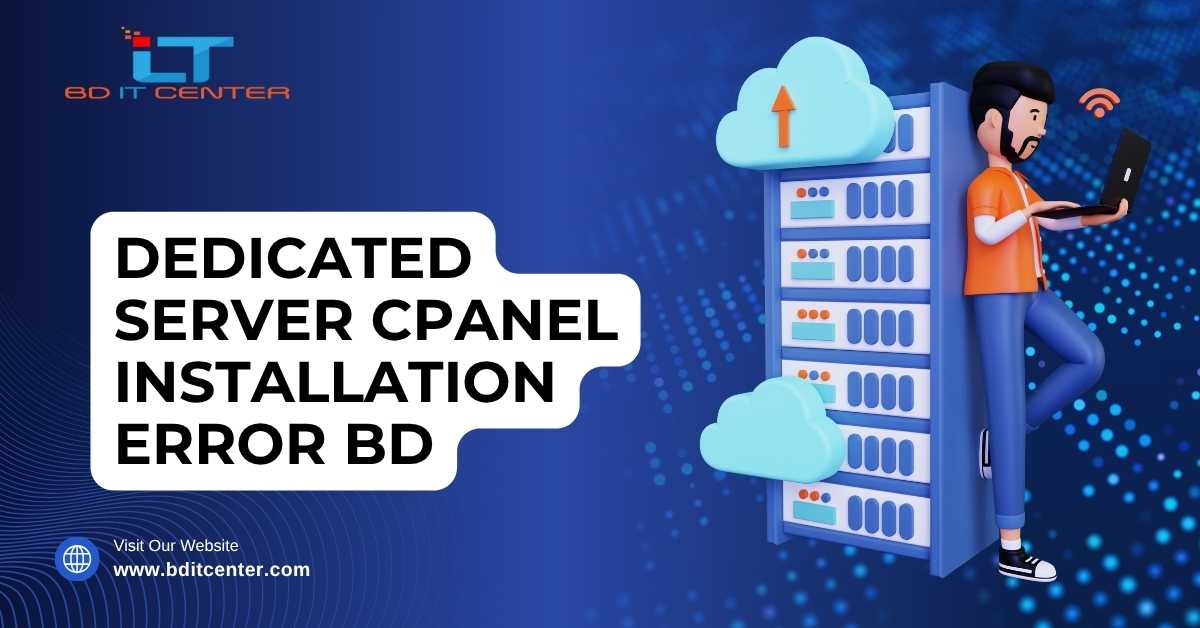 Dedicated Server cPanel Installation Error BD Fix Guide