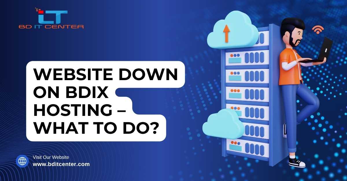 Website Down on BDIX Hosting – Fix & Best Solution BD
