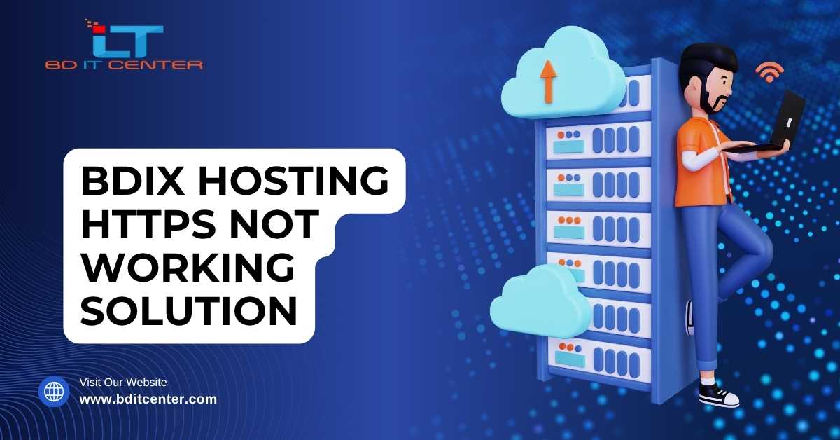 BDIX Hosting HTTPS Not Working Solution in Bangladesh