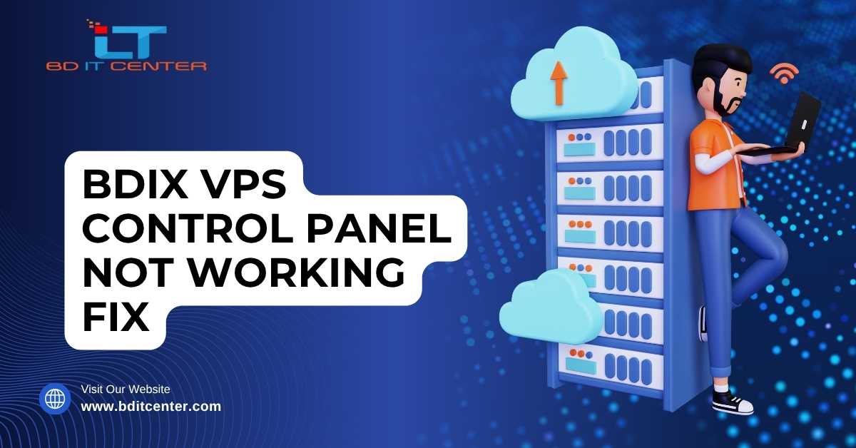 BDIX VPS Control Panel Not Working Fix | BD IT CENTER