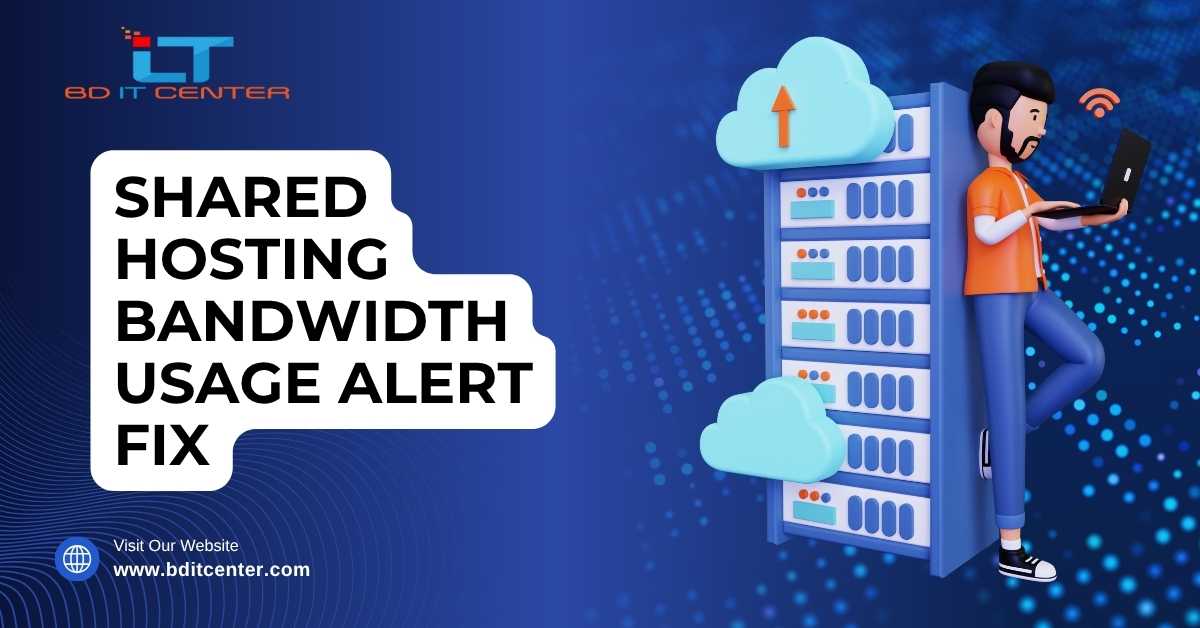 Shared Hosting Bandwidth Usage Alert Fix BD