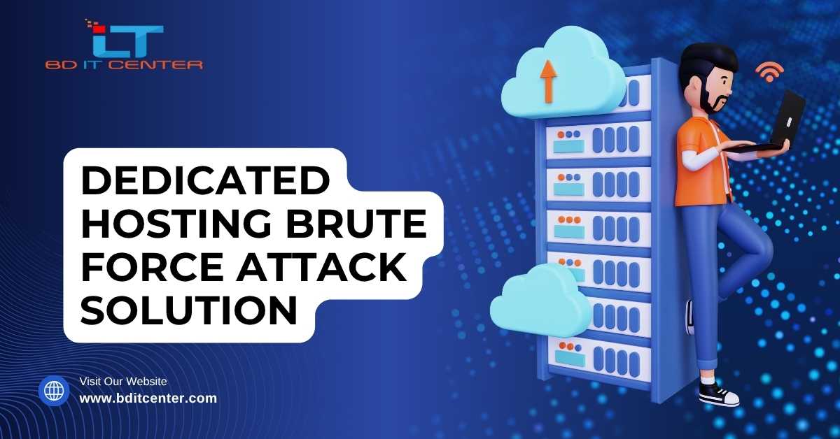 Dedicated Hosting Brute Force Attack Solution BD