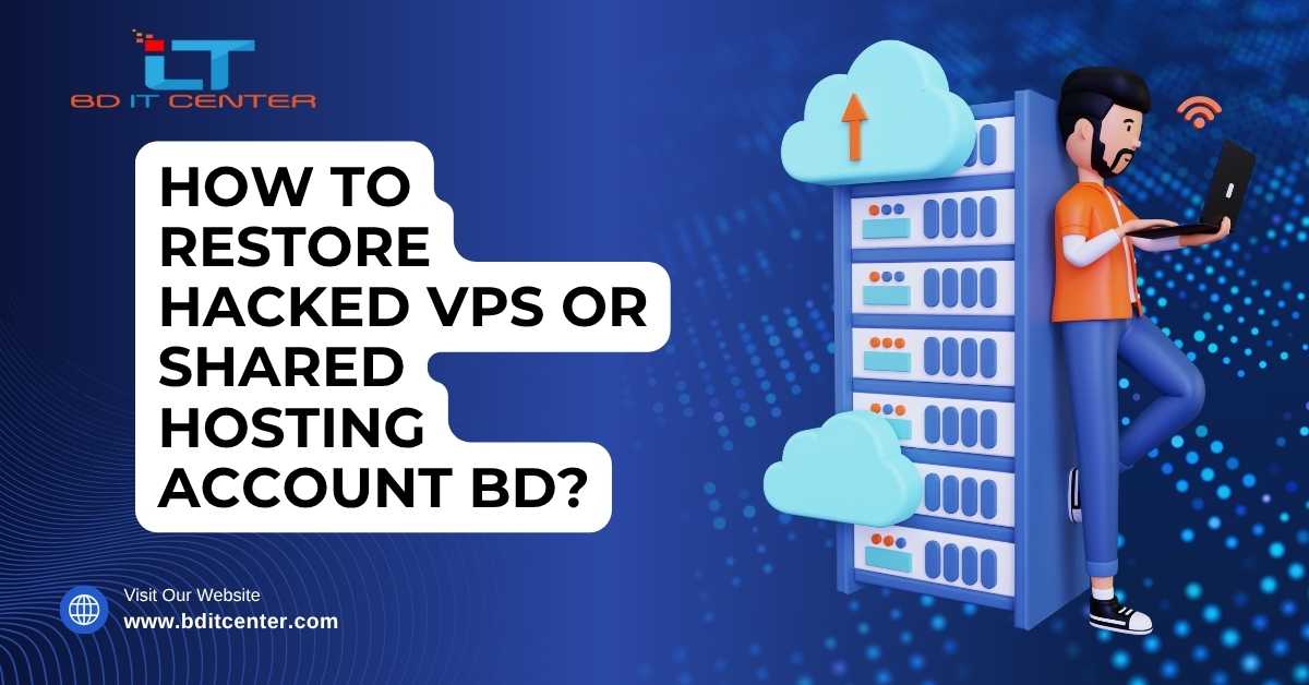 Restore Hacked VPS or Shared Hosting Account BD