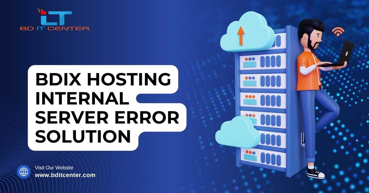 BDIX Hosting Internal Server Error Solution Bangladesh