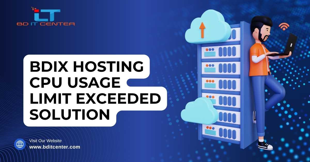 BDIX Hosting CPU Usage Limit Exceeded Solution | BD IT CENTER