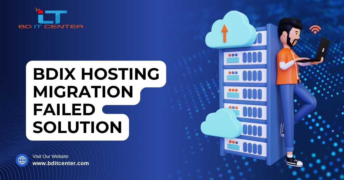 BDIX Hosting Migration Failed Solution in Bangladesh