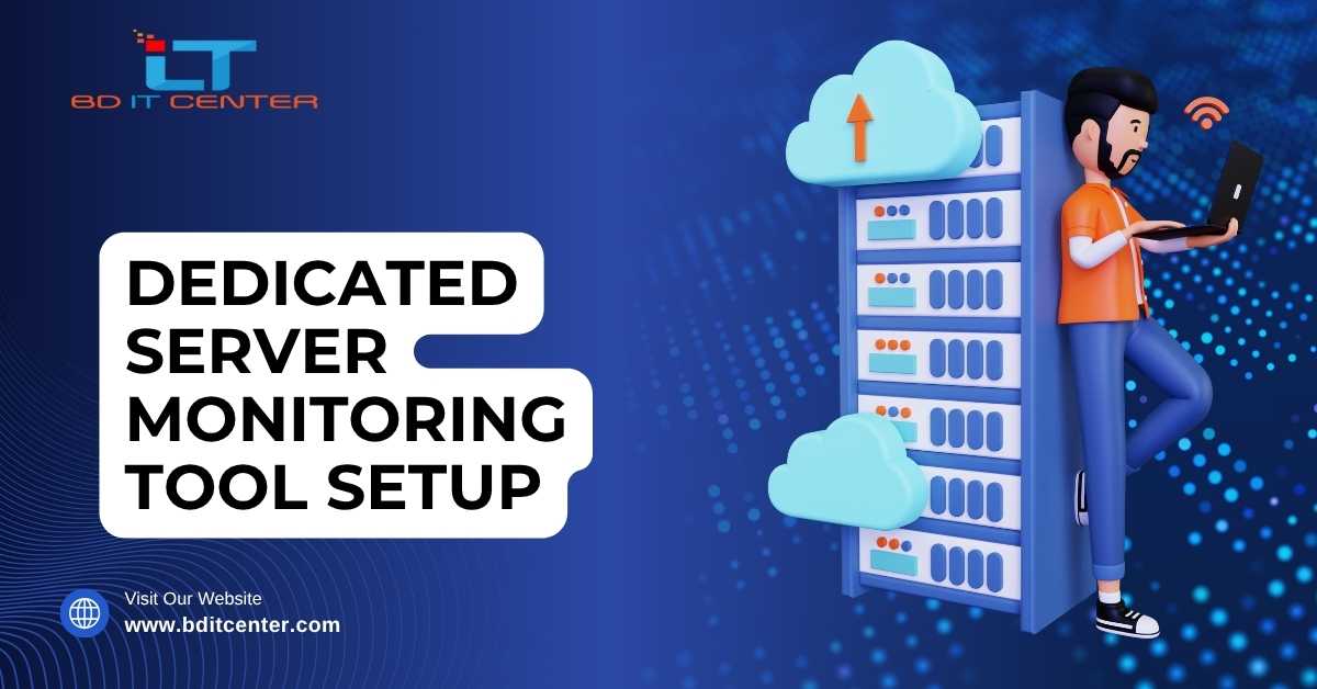 Dedicated Server Monitoring Tool Setup Bangladesh