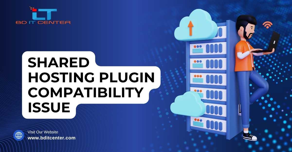 Shared Hosting Plugin Compatibility Issue Fix BD