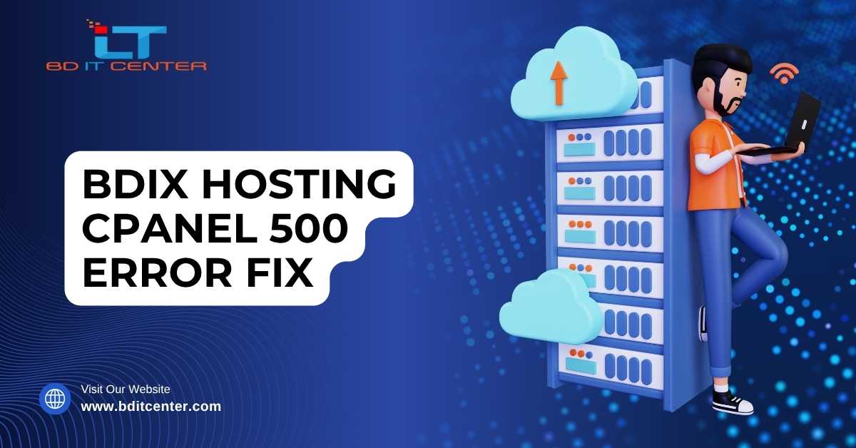 BDIX Hosting cPanel 500 Error Fix in Bangladesh
