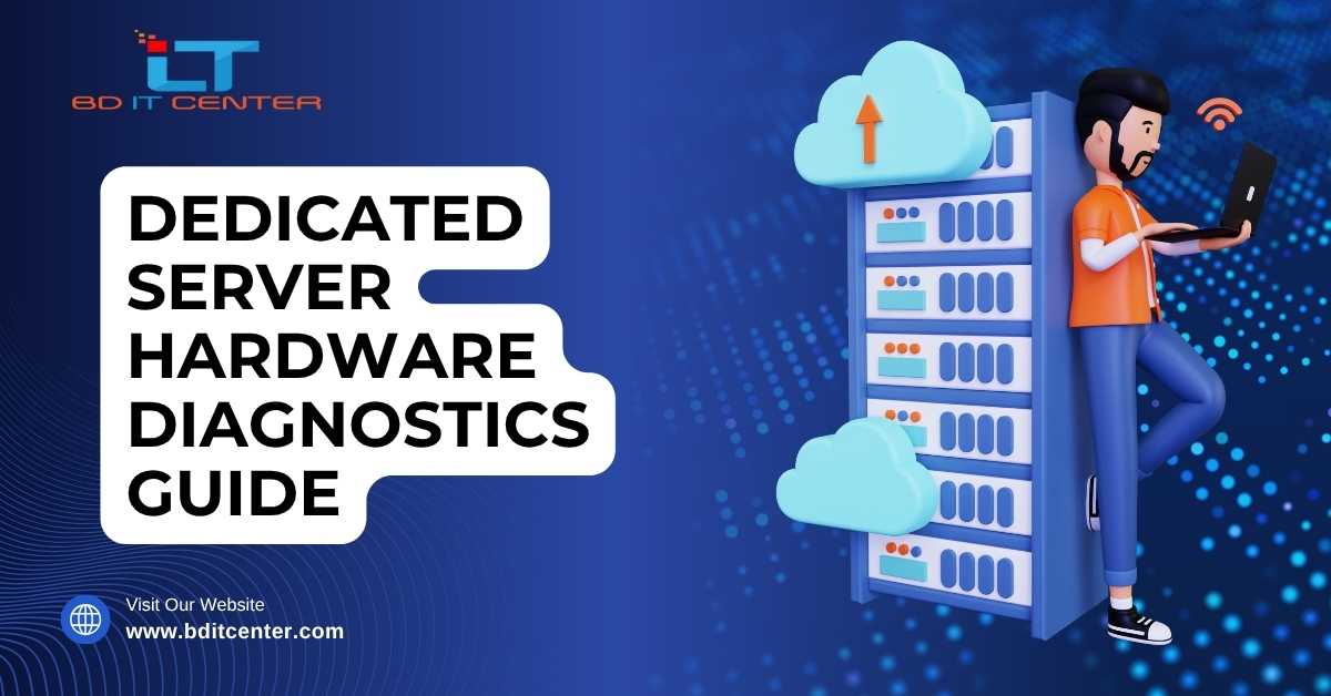 Dedicated Server Hardware Diagnostics Guide BD