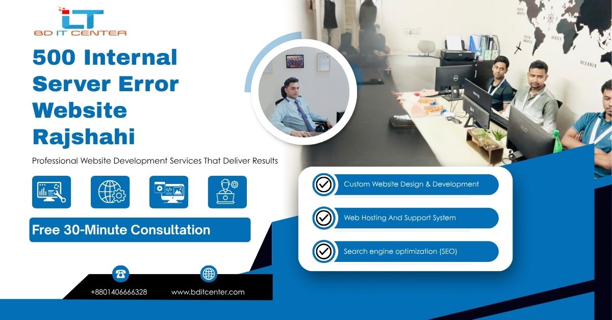 500 Internal Server Error Fix Rajshahi | BD IT CENTER